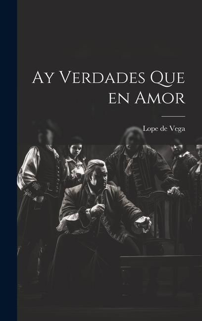Produktbild: Ay Verdades Que en Amor