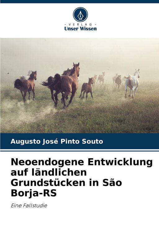 Produktbild: Neoendogene Entwicklung auf l&auml;ndlichen Grundst&uuml;cken in S&atilde;o Borja-RS