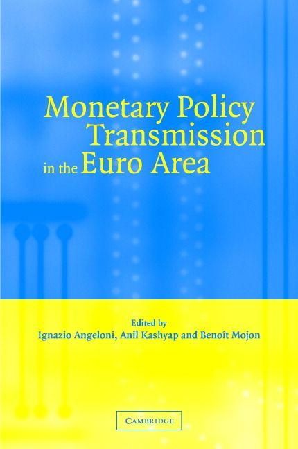 Produktbild: Monetary Policy Transmission in the Euro Area