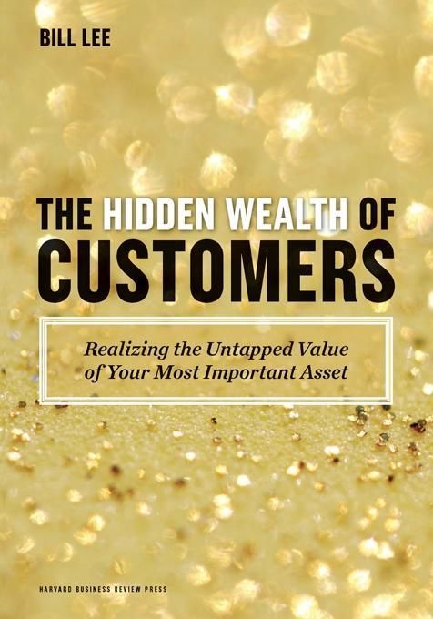 Produktbild: The Hidden Wealth of Customers