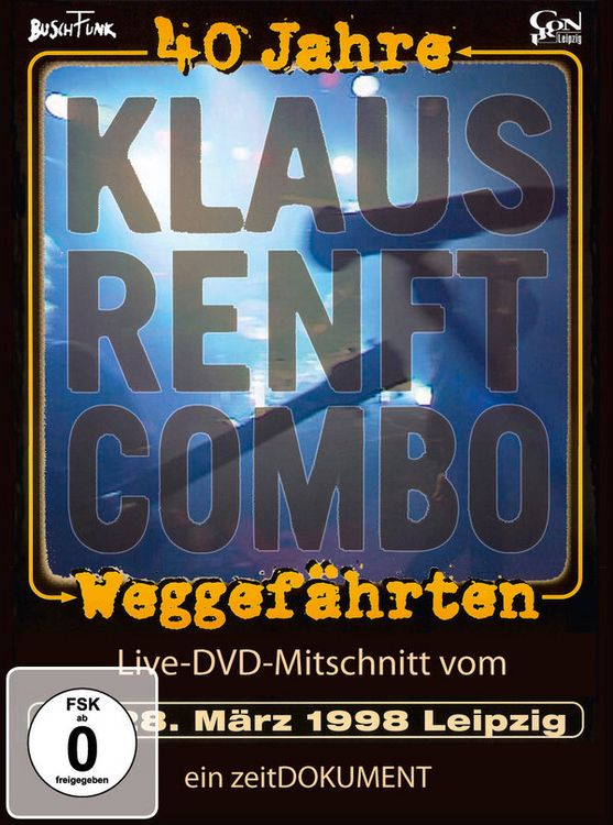 Produktbild: Klaus Renft Combo - Weggef&auml;hrten - 40 Jahre