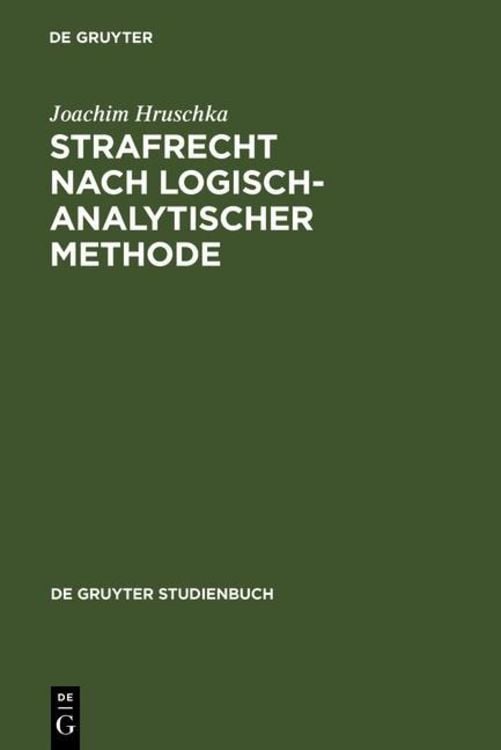 Bild vom Artikel Strafrecht nach logisch-analytischer Methode vom Autor Joachim Hruschka