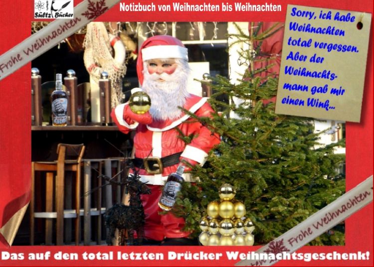 Produktbild: Das auf den total letzten Dr&uuml;cker Weihnachtsgeschenk - Ein Notizbuch Tagebuch von Weihnachten bis Weihnachten