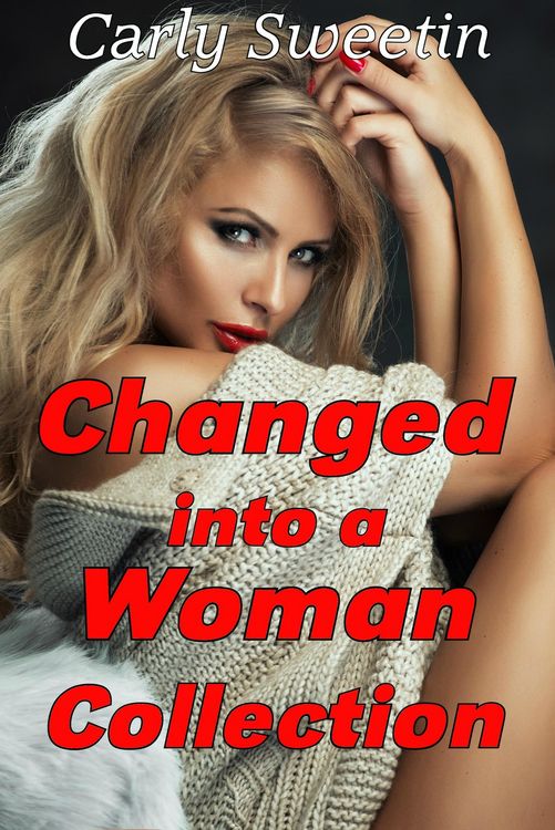 Produktbild: Changed into a Woman Collection
