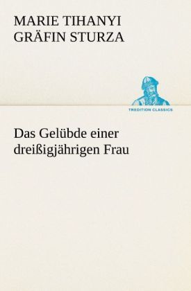 Produktbild: Das Gel&uuml;bde einer drei&szlig;igj&auml;hrigen Frau