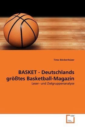 Produktbild: B&ouml;ckenh&uuml;ser, T: BASKET - Deutschlands gr&ouml;&szlig;tes Basketball-Mag