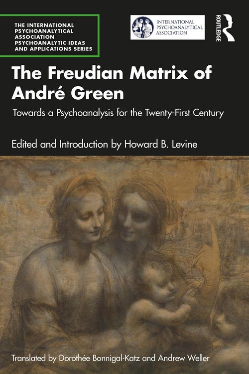 Produktbild: The Freudian Matrix of &iquest;Andr&eacute; Green