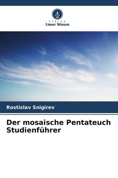 Produktbild: Der mosaische Pentateuch Studienf&uuml;hrer