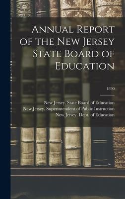 Produktbild: Annual Report of the New Jersey State Board of Education; 1890