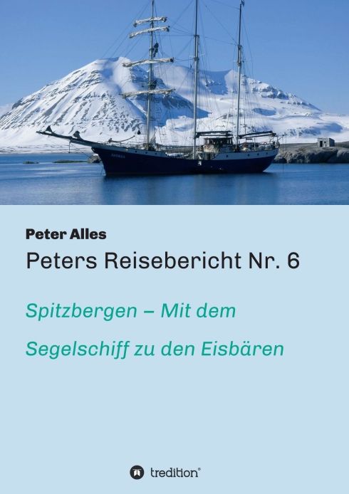 Produktbild: Peters Reisebericht Nr. 6