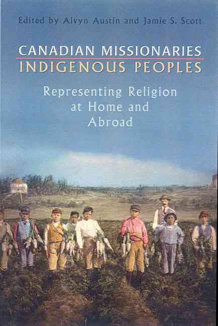 Produktbild: Canadian Missionaries, Indigenous Peoples
