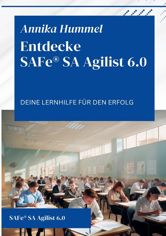 Produktbild: Entdecke SAFe&reg; SA Agilist 6.0