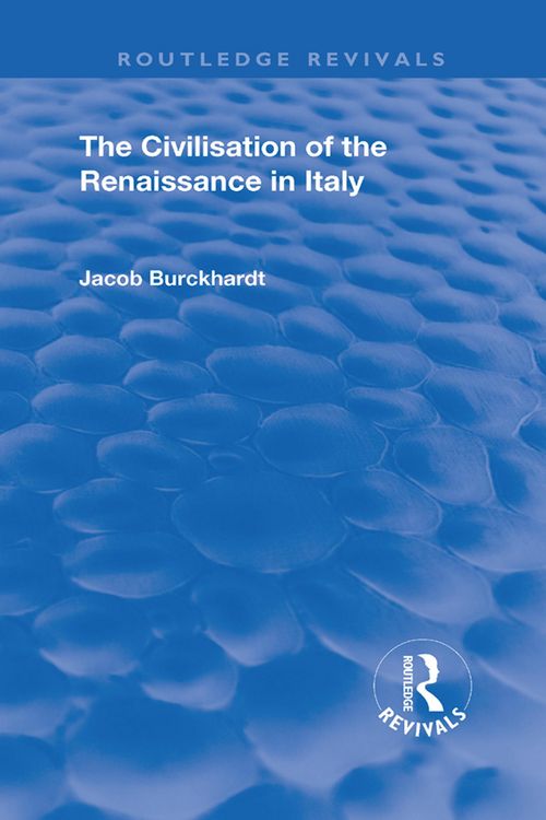 Produktbild: The Civilisation of the Period of the Renaissance in Italy