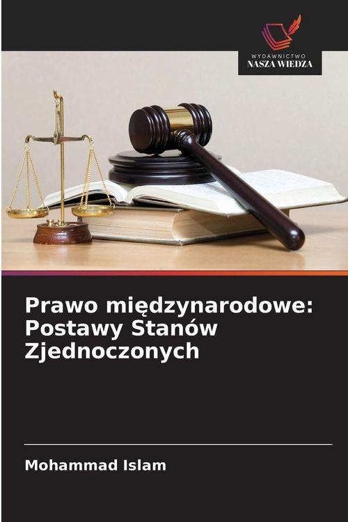 Produktbild: Prawo mi&iquest;dzynarodowe: Postawy Stan&oacute;w Zjednoczonych