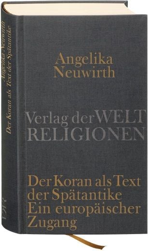 Produktbild: Der Koran als Text der Sp&auml;tantike. Ein europ&auml;ischer Zugang