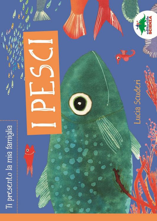 Produktbild: I pesci. Ti presento la mia famiglia