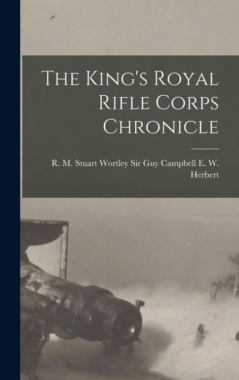 Produktbild: The King's Royal Rifle Corps Chronicle