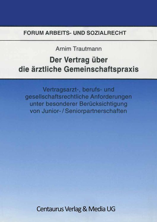 Produktbild: Der Vertrag &uuml;ber die &auml;rztliche Gemeinschaftspraxis