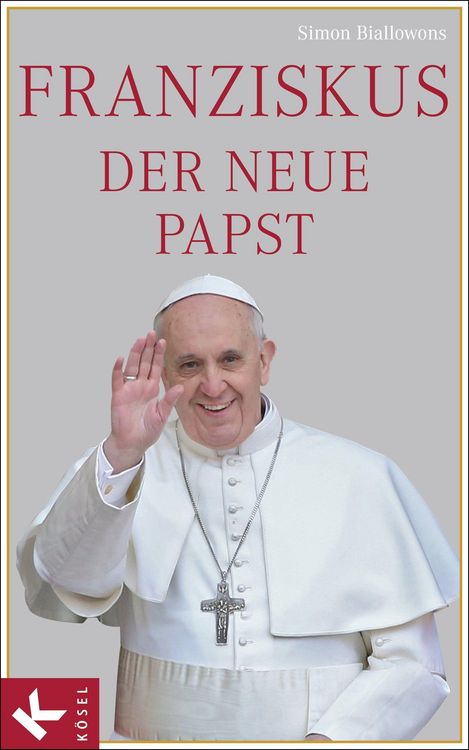 Produktbild: Franziskus, der neue Papst