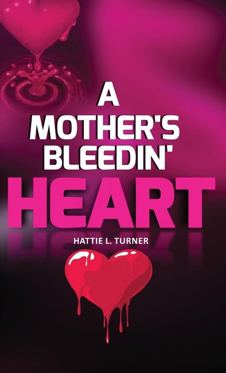 Produktbild: A Mother's Bleedin' Heart