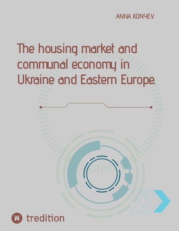 Produktbild: The housing market and communal economy in Ukraine and Eastern Europe.