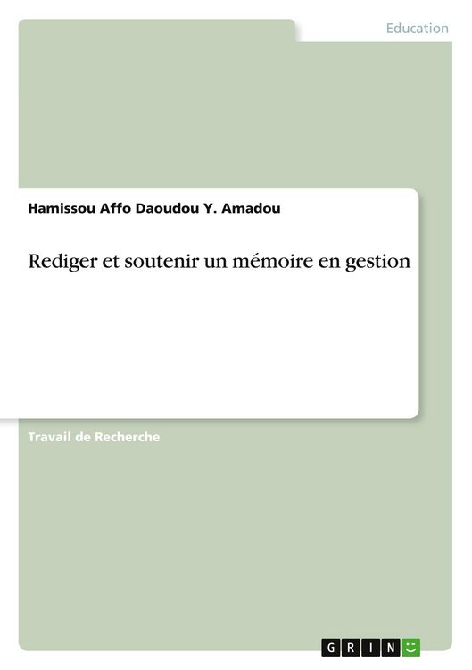 Produktbild: Rediger et soutenir un m&eacute;moire en gestion