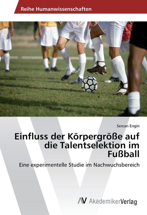 Produktbild: Einfluss der K&ouml;rpergr&ouml;&szlig;e auf die Talentselektion im Fu&szlig;ball