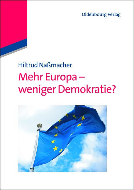 Produktbild: Mehr Europa - weniger Demokratie?