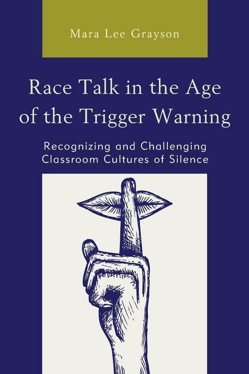 Produktbild: Race Talk in the Age of the Trigger Warning