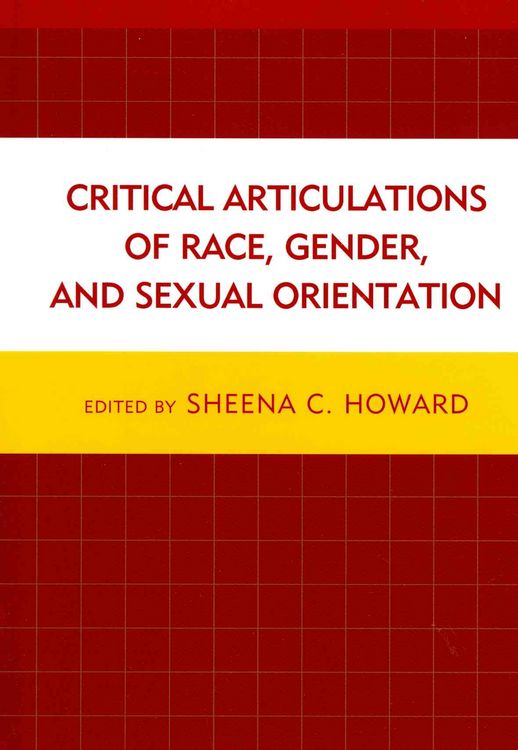 Produktbild: Critical Articulations of Race, Gender, and Sexual Orientation