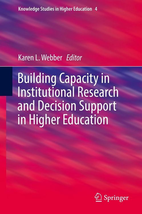 Produktbild: Building Capacity in Institutional Research and Decision Support in Higher Education