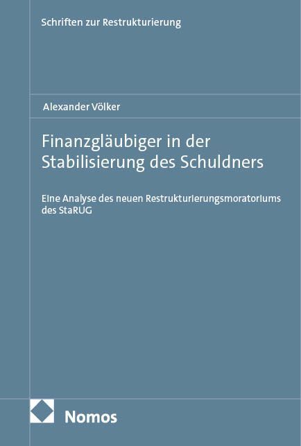 Produktbild: Finanzgl&auml;ubiger in der Stabilisierung des Schuldners