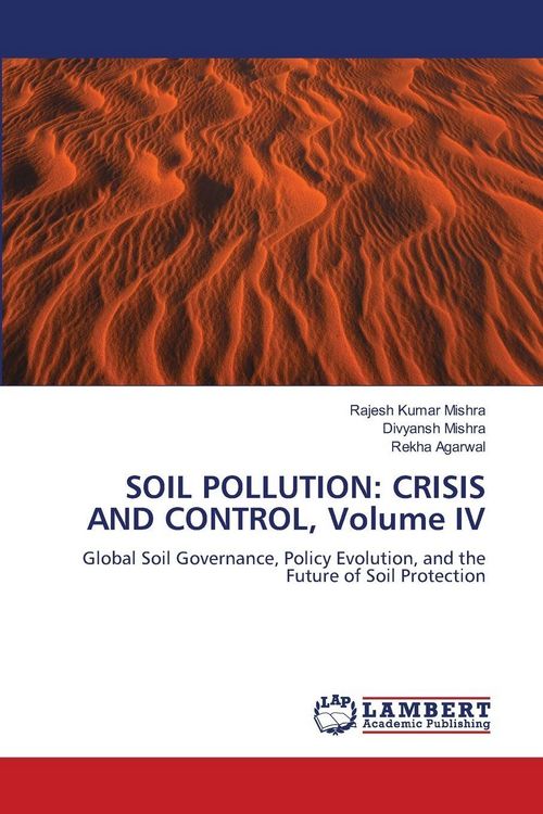 Produktbild: SOIL POLLUTION: CRISIS AND CONTROL, Volume IV