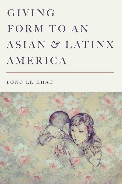 Produktbild: Giving Form to an Asian and Latinx America
