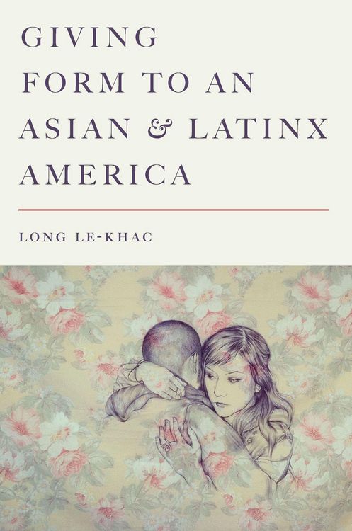 Produktbild: Giving Form to an Asian and Latinx America