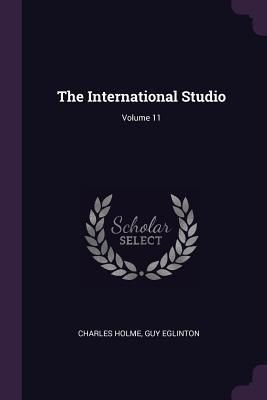 Produktbild: The International Studio; Volume 11