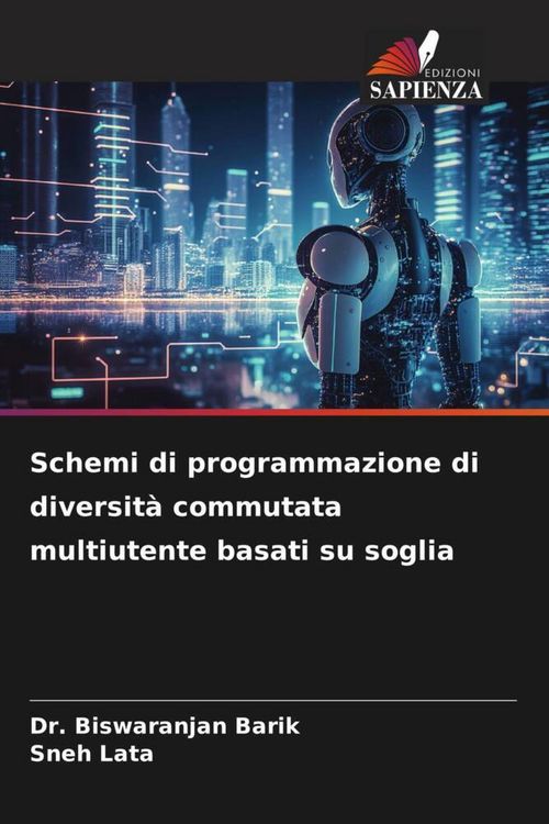 Produktbild: Schemi di programmazione di diversit&agrave; commutata multiutente basati su soglia