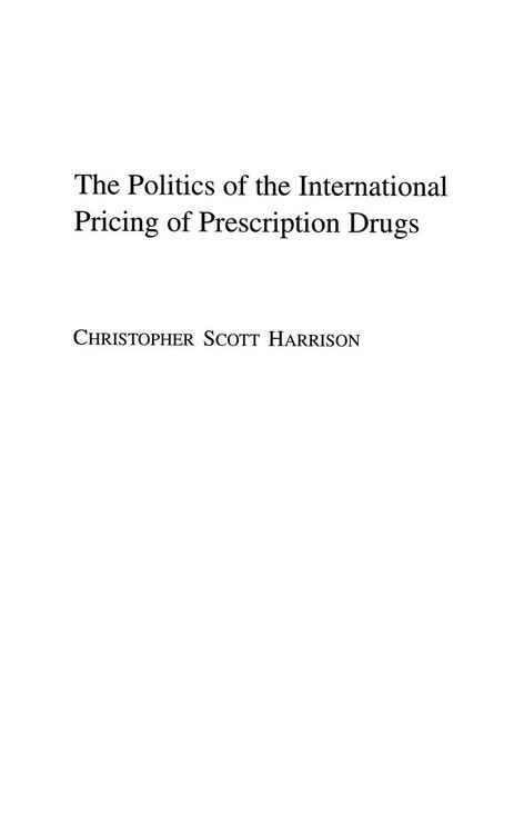 Produktbild: The Politics of the International Pricing of Prescription Drugs