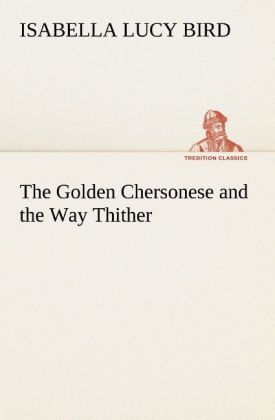Produktbild: The Golden Chersonese and the Way Thither