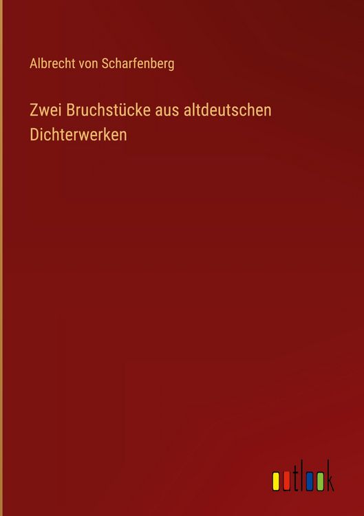 Produktbild: Zwei Bruchst&uuml;cke aus altdeutschen Dichterwerken