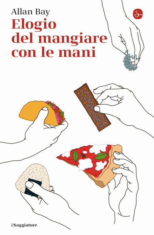 Produktbild: Elogio del mangiare con le mani