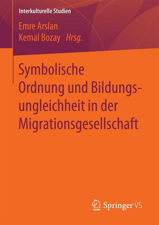 Produktbild: Symbolische Ordnung und Bildungsungleichheit in der Migrationsgesellschaft