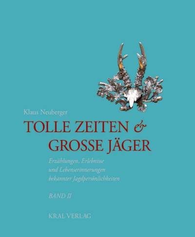 Produktbild: Tolle Zeiten & grosse J&auml;ger