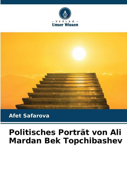 Produktbild: Politisches Portr&auml;t von Ali Mardan Bek Topchibashev