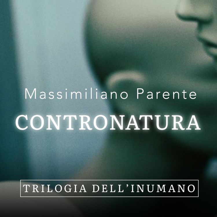 Produktbild: Contronatura - Trilogia dell'Inumano 1