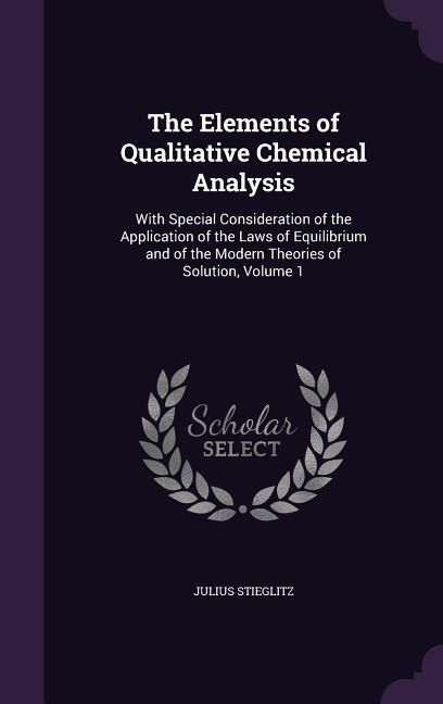 Produktbild: The Elements of Qualitative Chemical Analysis