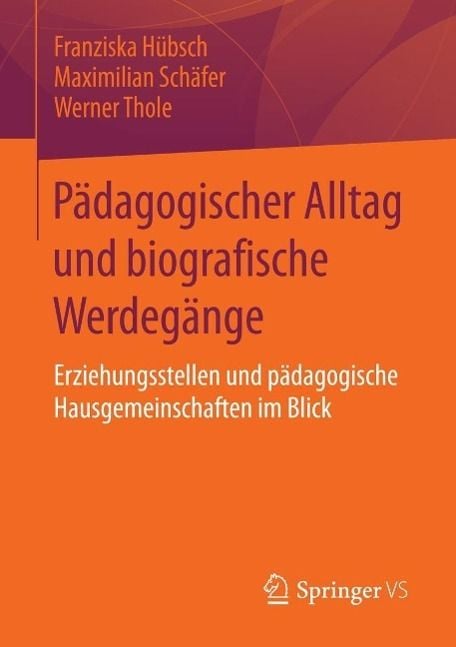 Produktbild: P&auml;dagogischer Alltag und biografische Werdeg&auml;nge