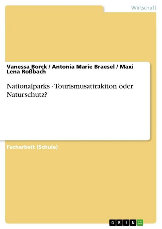 Produktbild: Nationalparks - Tourismusattraktion oder Naturschutz?