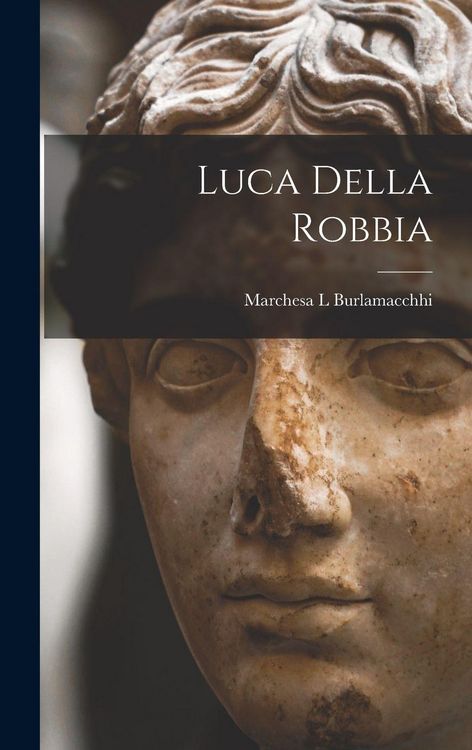Produktbild: Luca Della Robbia