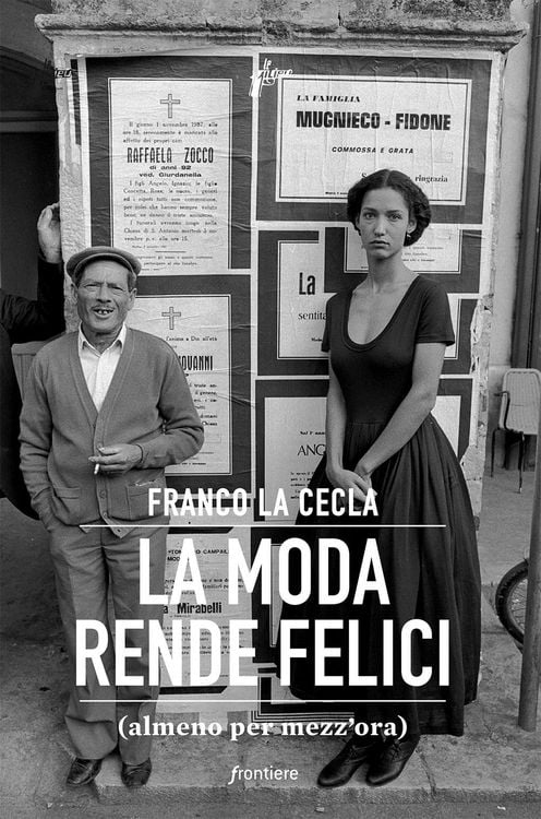 Produktbild: La moda rende felici (almeno per mezz'ora)